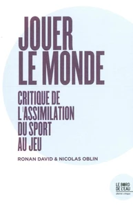 Jouer le monde
