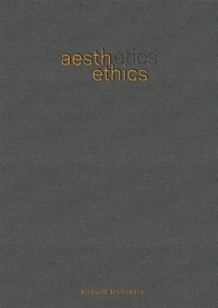 Aesthetics embrace ethics