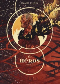 Le héros Tome 2