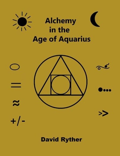  David Ryther - Alchemy in the Age of Aquarius.