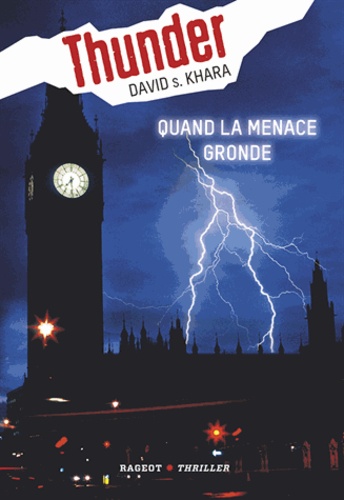 Thunder : Quand la menace gronde (tome 1)