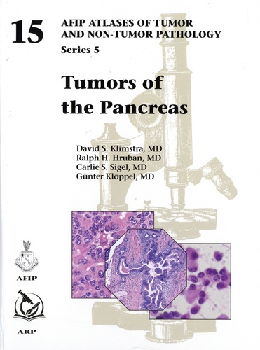 David S. Klimstra et Ralph-H Hruban - Tumors of the Pancreas.