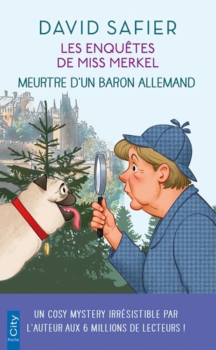 Meurtre d'un baron allemand. Les enquêtes de Miss Merkel T1