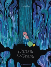 David Sala - Hänsel & Gretel.
