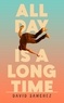 David Sanchez - All Day Is A Long Time.