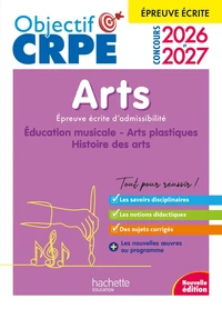 Arts, épreuve écrite d'admissibilité - Education musicale, Arts plastiques, Histoire des arts