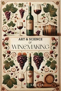  David Sandua - Art and Science of Winemaking.
