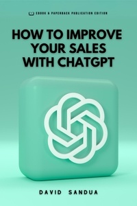  David Sandua - How to Improve Your Sales With ChatGPT.