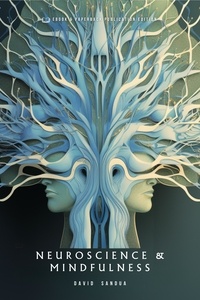  David Sandua - Neuroscience and Mindfulness.