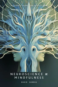 Neuroscience and Mindfulness