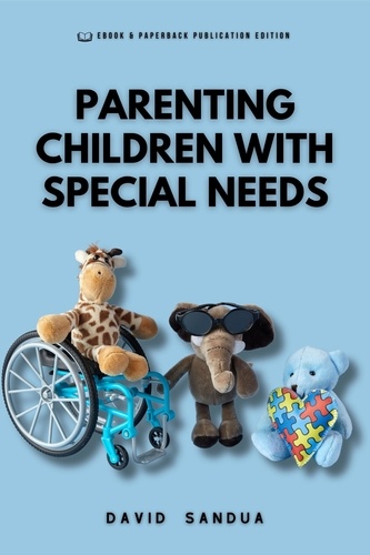  David Sandua - Parenting Children With Special Needs.