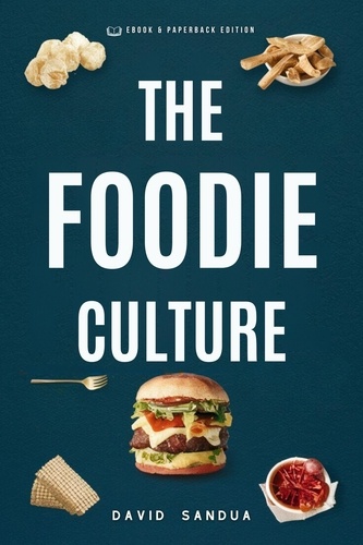  David Sandua - The Foodie Culture.