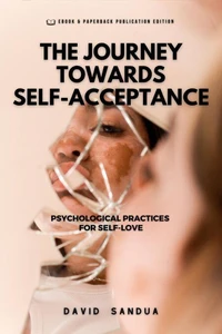 The Journey Towards Self-Acceptance
