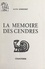 La mémoire des cendres