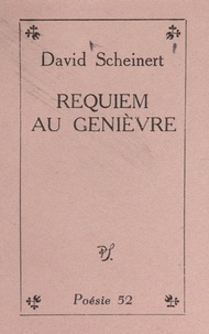 David Scheinert - Requiem au genièvre.