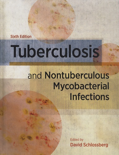 David Schlossberg - Tuberculosis and Nontuberculous Mycobacterial Infections.