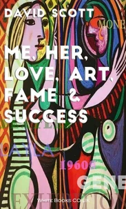 Me, Her, Love, Art, Fame &amp; Success