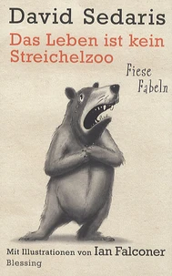Das leben Ist Kein Streichelzoo