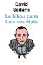 David Sedaris - Le hibou dans tous ses états.