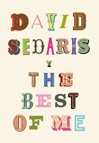 David Sedaris - The Best of Me.