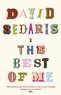 David Sedaris - The Best of Me.
