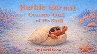 Herbie Hermit Comes Out of His Shell