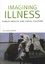 Imagining Illness. Public Health and Visual Culture