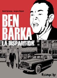 Livres à télécharger en ligne La disparition de Medhi Ben Barka par David Servenay, Jacques Raynal  (French Edition)