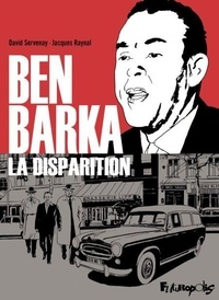 Meilleur téléchargeur de livres pour ipad La disparition de Medhi Ben Barka 9782754833073 DJVU iBook par David Servenay, Jacques Raynal