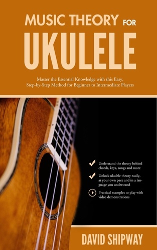  David Shipway - Music Theory for Ukulele.