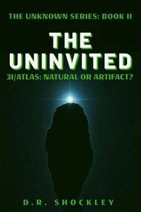 The Uninvited 3I/Atlas Natural or Artifact