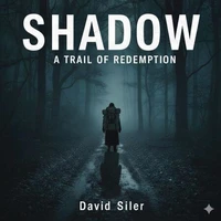 Shadow: A Trail of Redemption