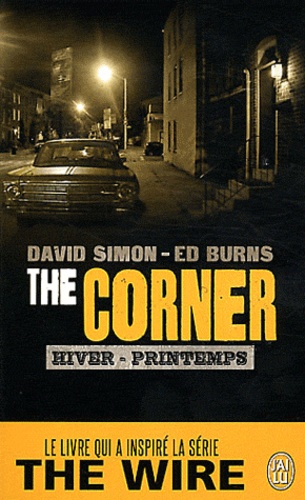 David Simon - The corner - Tome 1, hiver/printemps.