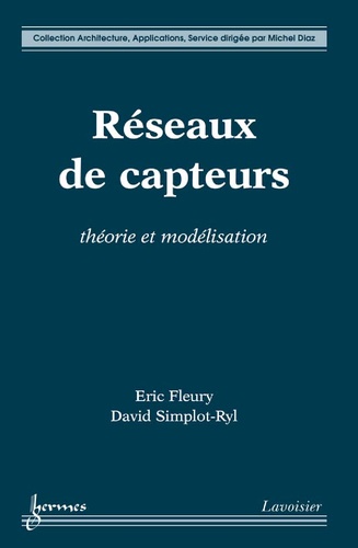 David Simplot-Ryl et Eric Fleury - Réseaux de capteurs - Théorie et modélisation.