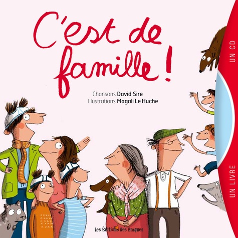 David Sire et Magali Le Huche - C'est de famille !. 1 CD audio