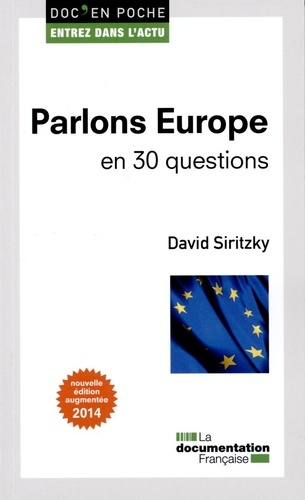 Parlons Europe en 30 questions  Edition 2014