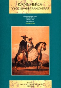 David Skerritt et  Collectif - Rancheros Y Sociedades Rancheras.
