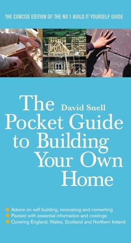 David Snell - The Pocket Guide to Building Your Own Home.