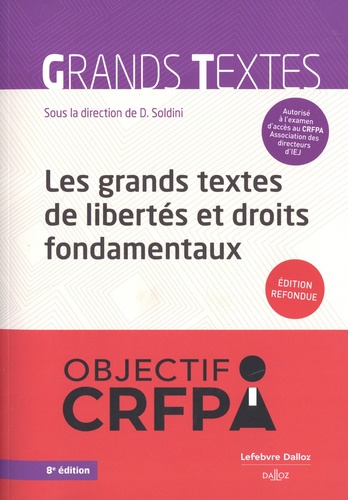 Les grands textes de libertés et droits fondamentaux 8e édition