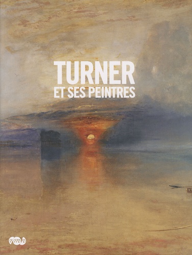 David Solkin - Turner et ses peintres.