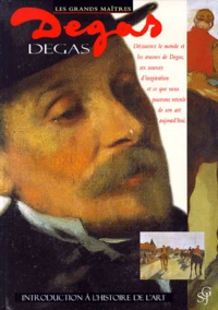 Degas. L'Observateur Invisible