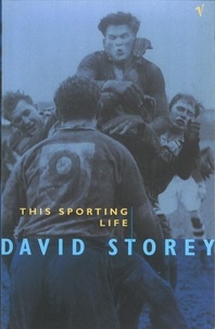 David Storey - This Sporting Life.
