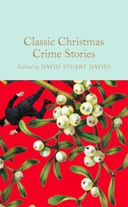 David Stuart Davies - Classic Christmas Crime Stories.