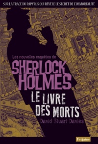 David Stuart Davies - Le livre des morts - Une aventure de Sherlock Holmes.
