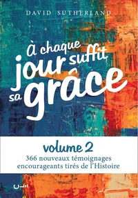 A chaque jour suffit sa grâce
