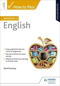 David Swinney - How to Pass National 5 English, Second Edition.