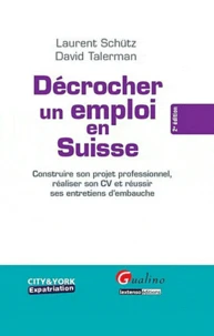 Décrocher un emploi en Suisse