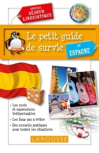 Livres anglais gratuits, téléchargement audio Le petit guide de survie en Espagne  - Spécial séjour linguistique (Litterature Francaise) FB2 CHM 9782035909855