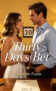 Thirty Days Bet