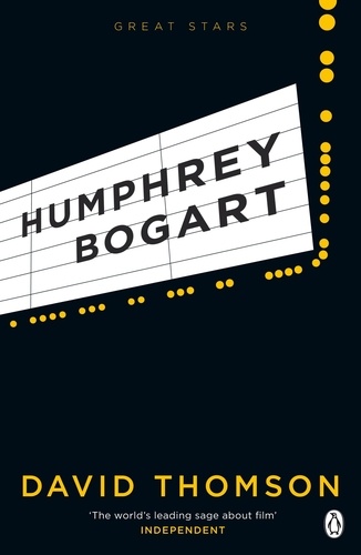 David Thomson - Humphrey Bogart (Great Stars).